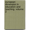 European Dimension in Education and Teaching. Volume 2 by Unknown