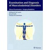 Examination and Diagnosis of Musculoskeletal Disorders door William H.M. Castro