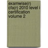 Examwise(R) Cfa(R) 2010 Level I Certification Volume 2 door Jane Vessey Cfa