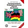 Fachwörterbuch Entgeltabrechnung - Payroll Dictionary door Hans-Otto Blaeser