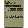 Falkplan Dänemark 1 : 300 000 / Länderkarte door Onbekend