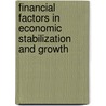 Financial Factors in Economic Stabilization and Growth door Mario I. Blejer