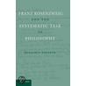 Franz Rosenzweig and the Systematic Task of Philosophy by Benjamin Pollock