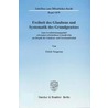 Freiheit des Glaubens und Systematik des Grundgesetzes door Ulrich Vosgerau