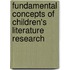 Fundamental Concepts Of Children's Literature Research