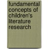 Fundamental Concepts Of Children's Literature Research door Hans-Heino Ewers