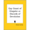 Gay Gnani Of Gingalee Or Discords Of Devolution (1908) by Florence Huntley