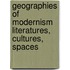 Geographies of Modernism Literatures, Cultures, Spaces