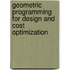 Geometric Programming For Design And Cost Optimization