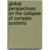 Global Perspectives On The Collapse Of Complex Systems door Onbekend