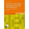 Grundkurs Smalltalk - Objektorientierung von Anfang an by Johannes Brauer
