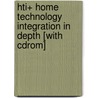 Hti+ Home Technology Integration In Depth [with Cdrom] by Quentin Wells