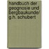 Handbuch Der Geognosie Und Bergbaukunde/ G.H. Schubert