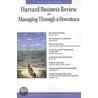 Harvard Business Review on Managing Through a Downturn door Harvard Business School Press