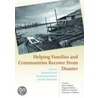 Helping Families and Communities Recover from Disaster by Ryan P. Kilmer
