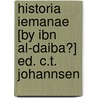 Historia Iemanae [By Ibn Al-Daiba?] Ed. C.T. Johannsen door ?Abd al-Ra?man b. ?Ali Ibn al-Daiba?