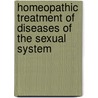 Homeopathic Treatment of Diseases of the Sexual System by F. Humphreys