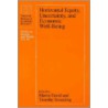 Horizontal Equity, Uncertainty And Economic Well-Being door Martin David