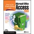 How To Do Everything With Microsoft Office Access 2003