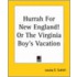 Hurrah For New England! Or The Virginia Boy's Vacation