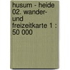 Husum - Heide 02. Wander- und Freizeitkarte 1 : 50 000 door Onbekend