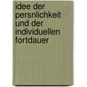 Idee Der Persnlichkeit Und Der Individuellen Fortdauer door Immanuel Hermann Von Fichte