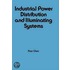 Industrial Power Distribution and Illuminating Systems