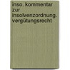 InsO. Kommentar zur Insolvenzordnung. Vergütungsrecht by Dieter Eickmann
