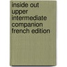 Inside Out Upper Intermediate Companion French Edition by Vaughan Jones