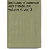 Institutes Of Common And Statute Law, Volume 4, Part 2 door John Barbee Minor