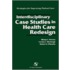 Interdisciplinary Case Studies In Health Care Redesign