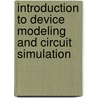 Introduction to Device Modeling and Circuit Simulation by Tor A. Fjeldly