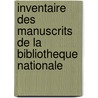 Inventaire Des Manuscrits De La Bibliotheque Nationale door Leopold Delisle