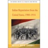 Italian Repatriation from the United States, 1900-1914 by Betty Boyd Caroli