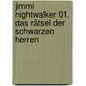 Jimmi Nightwalker 01. Das Rätsel der schwarzen Herren door Jürgen Banscherus