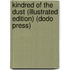 Kindred of the Dust (Illustrated Edition) (Dodo Press)