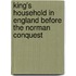 King's Household in England Before the Norman Conquest