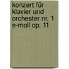 Konzert für Klavier und Orchester Nr. 1 e-Moll op. 11 by Frederic Chopin