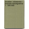 Kroatien / Slowenien / Bosnien-Herzegowina 1 : 500 000 door Hallwag