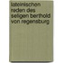 Lateinischen Reden Des Seligen Berthold Von Regensburg