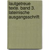 Lautgetreue Texte. Band 3. Lateinische Ausgangsschrift door Birgit Jansen