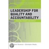 Leadership For Quality And Accountability In Education door Mark Brundrett