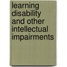 Learning Disability And Other Intellectual Impairments door Louise Clark
