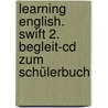 Learning English. Swift 2. Begleit-cd Zum Schülerbuch door Onbekend
