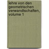 Lehre Von Den Geometrischen Verwandtschaften, Volume 1 door Rudolf Sturm