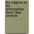 Les Religions Et Les Philosophies Dans L'Asie Centrale