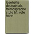 Lesehefte Deutsch als Fremdsprache Stufe B1. Rote Hahn