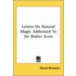 Letters On Natural Magic Addressed To Sir Walter Scott