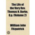 Life Of The Very Rev. Thomas N. Burke, O.P. (Volume 2)