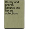 Literary and General Lectures and Literary Collections door Charles Kingsley